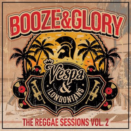 Booze & Glory : The reggae session vol.2 LP